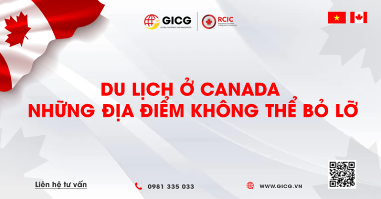 Du lịch ở Canada- những địa điểm không thể bỏ lỡ