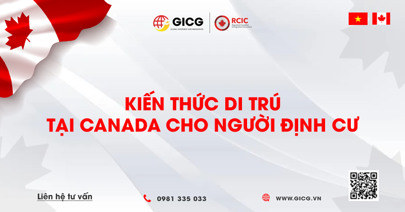 Kiến thức di trú tại Canada cho người định cư